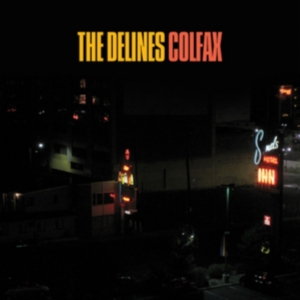Delines The - Colfax ryhmässä VINYYLI @ Bengans Skivbutik AB (1000338)