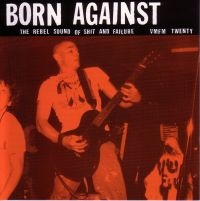 Born Against - The Rebel Sound Of Shit And Fa Ilur ryhmässä CD @ Bengans Skivbutik AB (1000405)