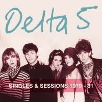 Delta 5 - Singles And Sessions 1979-1981 ryhmässä CD @ Bengans Skivbutik AB (1000411)