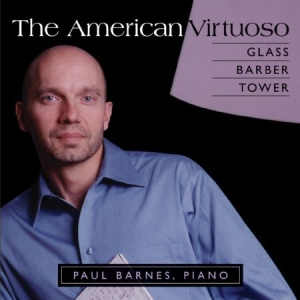 Glass / Barber / Tower - American Virtuoso - Paul Barnes, Pi ryhmässä CD @ Bengans Skivbutik AB (1000490)