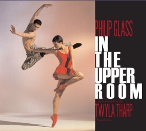 Philip Glass - In The Upper Room - Original Dance ryhmässä CD @ Bengans Skivbutik AB (1000508)