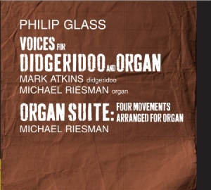 Philip Glass - Voices For Organ & Didgeridoo ryhmässä CD @ Bengans Skivbutik AB (1000540)