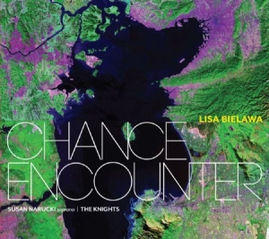 Bielawa Lisa - Chance Encounter - Susan Narucki ryhmässä CD @ Bengans Skivbutik AB (1000542)