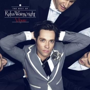 Rufus Wainwright - Vibrate - Best Of ryhmässä CD @ Bengans Skivbutik AB (1001074)