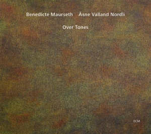 Benedicte Maurseth / Åsne Valland N - Over Tones ryhmässä CD @ Bengans Skivbutik AB (1002027)