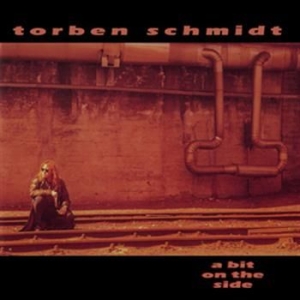 Schmidt Torben - A Bit On The Side ryhmässä ME SUOSITTELEMME / Joululahjavinkki: CD @ Bengans Skivbutik AB (1003203)