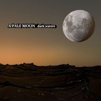 A Pale Moon - Dark Waters ryhmässä CD @ Bengans Skivbutik AB (1003217)