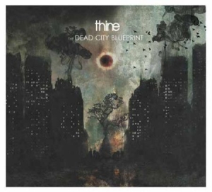 Thine - Dead City Blueprint ryhmässä CD @ Bengans Skivbutik AB (1003286)