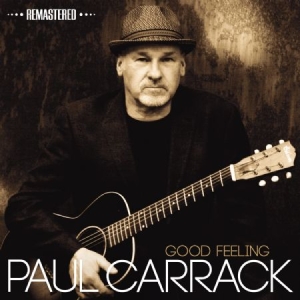 Carrack Paul - Good Feeling ryhmässä ME SUOSITTELEMME / Joululahjavinkki: CD @ Bengans Skivbutik AB (1003452)