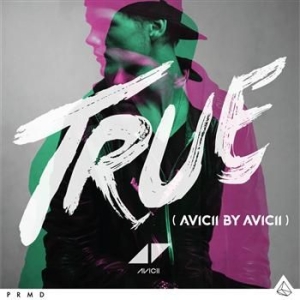 Avicii - True - Avicii By Avicii ryhmässä CD @ Bengans Skivbutik AB (1004644)