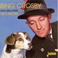 Crosby Bing - Going Hollywood, Vol. 4: 1944-1949 ryhmässä CD @ Bengans Skivbutik AB (1008123)