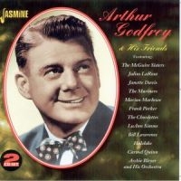 Godfrey Arthur - Arthur Godfrey And His Friends ryhmässä CD @ Bengans Skivbutik AB (1008131)