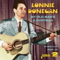 Donegan Lonnie - My Old Man's A Dustman (Singles As ryhmässä CD @ Bengans Skivbutik AB (1008207)