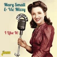 Small Marry And Vic Mizzy - I Like It! ryhmässä CD @ Bengans Skivbutik AB (1008258)