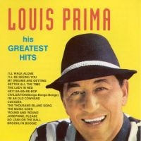 Prima Louis - His Greatest Hits ryhmässä CD @ Bengans Skivbutik AB (1008271)