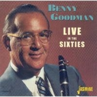 Goodman Benny - Live In The Sixties ryhmässä CD @ Bengans Skivbutik AB (1008317)