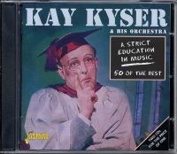 Kyser Kay - A Strict Education In Music - 50 Of ryhmässä CD @ Bengans Skivbutik AB (1008320)