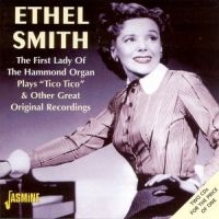 Smith Ethel - First Lady Of The Hammond Organ Pla ryhmässä CD @ Bengans Skivbutik AB (1008326)