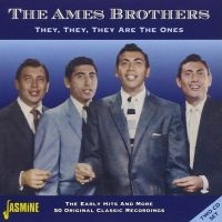 Ames Brothers - They They They Are The Ones - The E ryhmässä CD @ Bengans Skivbutik AB (1008330)