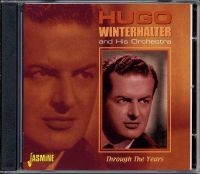 Winterhalter Hugo & His Orchestra - Through The Years ryhmässä CD @ Bengans Skivbutik AB (1008358)