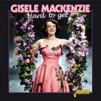 Mackenzie Gisele - Hard To Get ryhmässä CD @ Bengans Skivbutik AB (1008370)