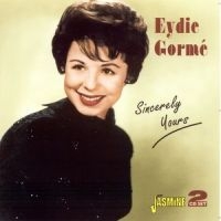 Gormé Eydie - Sincerely Yours ryhmässä CD @ Bengans Skivbutik AB (1008372)