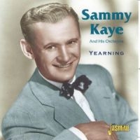 Kaye Sammy - Yearning ryhmässä CD @ Bengans Skivbutik AB (1008386)