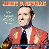 Newman Jimmy C. - Original Cry, Cry, Darling (Early C ryhmässä CD @ Bengans Skivbutik AB (1008409)