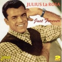 La Rosa Julius - Just Forever ryhmässä CD @ Bengans Skivbutik AB (1008415)