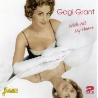 Grant Gogi - With All My Heart ryhmässä CD @ Bengans Skivbutik AB (1008422)