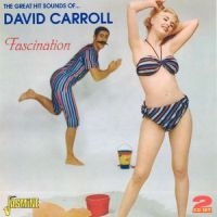 Carroll David - Fascination (The Great Hit Sounds O ryhmässä CD @ Bengans Skivbutik AB (1008457)