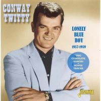 Twitty Conway - Lonely Blue Boy 1957-59 ryhmässä CD @ Bengans Skivbutik AB (1008490)