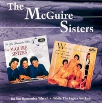 Mcguire Sisters - Do You Remember When? / While The L ryhmässä CD @ Bengans Skivbutik AB (1008520)