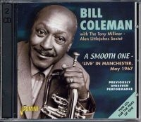 Coleman Bill - A Smooth One - 'Live' In Manchester ryhmässä CD @ Bengans Skivbutik AB (1008544)