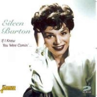 Barton Eileen - If I Knew You Were Cominæ ... ryhmässä CD @ Bengans Skivbutik AB (1008567)