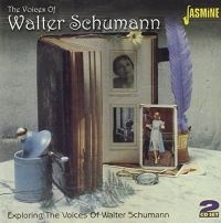 Schumann Walter - Exploring The Voices Of Walter Schu ryhmässä CD @ Bengans Skivbutik AB (1008585)