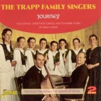 Trapp Family Singers - Journey (Folk Songs, Christmas Caro ryhmässä CD @ Bengans Skivbutik AB (1008597)