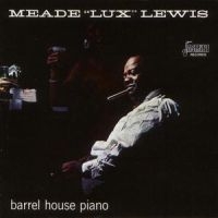 Lewis Meade Lux - Barrel House Piano ryhmässä CD @ Bengans Skivbutik AB (1008670)