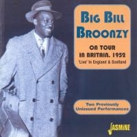 Broonzy Big Bill - On Tour In Britain, 1952: 'Live' In ryhmässä CD @ Bengans Skivbutik AB (1008749)