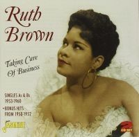 Brown Ruth - Taking Care Of Business (Singles As ryhmässä CD @ Bengans Skivbutik AB (1008755)