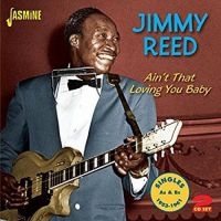 Reed Jimmy - Ain't That Loving You Baby (Singles ryhmässä CD @ Bengans Skivbutik AB (1008761)