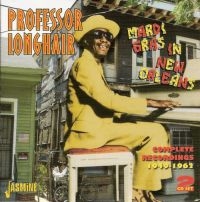 Professor Longhair - Mardi Gras In New Orleans (Complete ryhmässä CD @ Bengans Skivbutik AB (1008762)