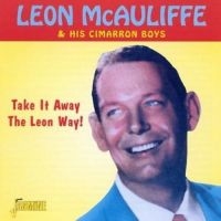 Mcauliffe Leon And His Cimarron Boy - Take It Away The Leon Way! ryhmässä CD @ Bengans Skivbutik AB (1008775)