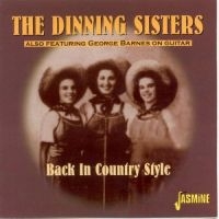 Dinning Sisters Also Feat. George B - Back In Country Style ryhmässä CD @ Bengans Skivbutik AB (1008808)