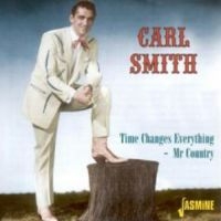 Smith Carl - Time Changes Everything - Mr Countr ryhmässä CD @ Bengans Skivbutik AB (1008826)