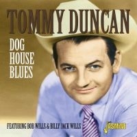 Duncan Tommy - Dog House Blues (With Bob & Billy J ryhmässä CD @ Bengans Skivbutik AB (1008839)