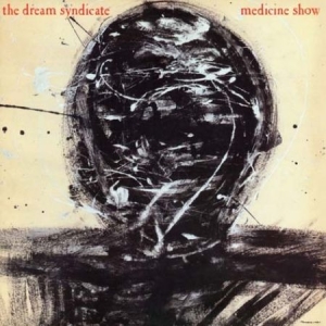 Dream Syndicate - Medicine Show ryhmässä CD @ Bengans Skivbutik AB (1009814)