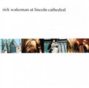 Wakeman Rick - Live In Lincoln Cathedral ryhmässä CD @ Bengans Skivbutik AB (1010206)