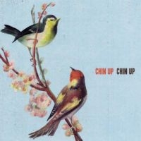 Chin Up Chin Up - Chin Up Chin Up ryhmässä CD @ Bengans Skivbutik AB (1011899)