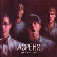 Aspera - Back When Love - One-Sided Lp ryhmässä VINYYLI @ Bengans Skivbutik AB (1012425)